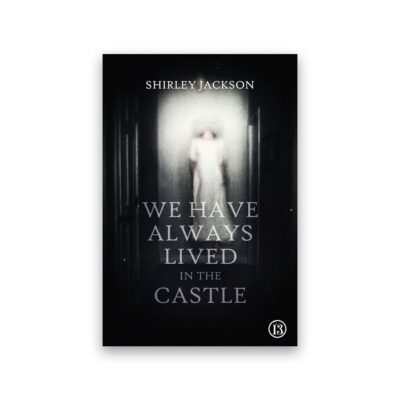 We Have Always Lived in the Castle